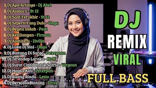 Download lagu Dj Remix Lagu Viral 2026 Paling Asik | Dj Apa Artinya by dj Abel  mp3