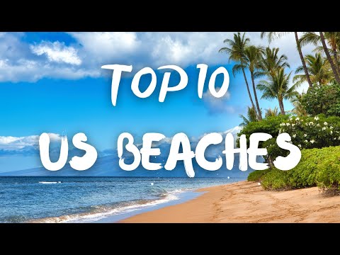The 10 MOST BEAUTIFUL Beaches In The US