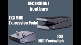 Video thumbnail for Recensione - Beatbars - Ex3 MIDI Expression Pedal - Fs3 Midi Footswitch by Kristian Sensini