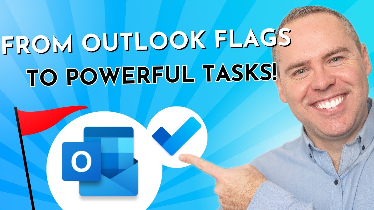 Convert Outlook Email Flags into Powerful Microsoft Tasks in