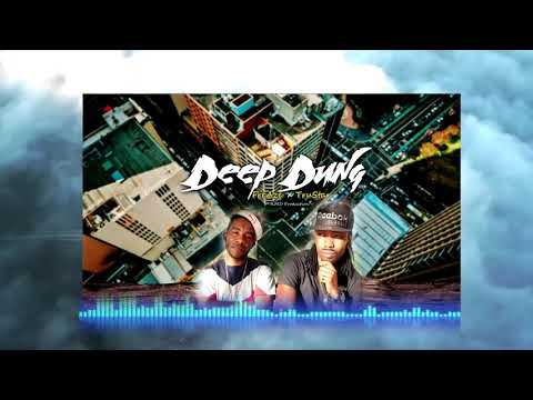 FreAze x TruStar- DEEP DUNG (OFFICIAL AUDIO)