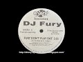 DJ Fury - Fury Don't Play Dat
