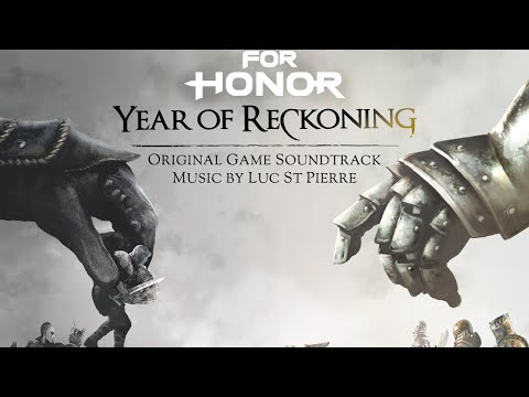 Peace Is Poison | For Honor: Year of Reckoning (OST) | Luc St-Pierre