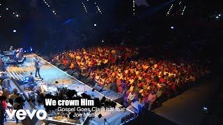 Joe Mettle - VaShawn Mitchell Presents - We Crown Him (feat. Joe Mettle) (Live)