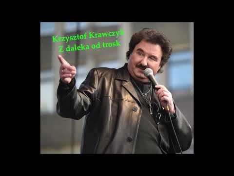 Krzysztof Krawczyk - Z Daleka Od Trosk 🤩