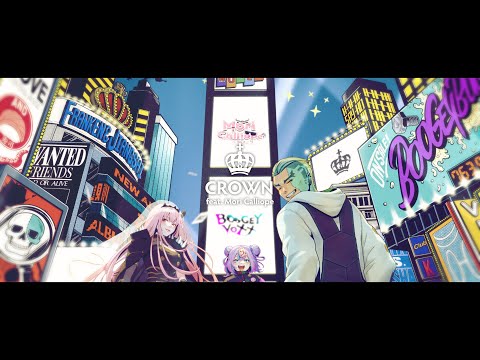 【MV】CROWN feat. Mori Calliope / BOOGEY VOXX - YouTube