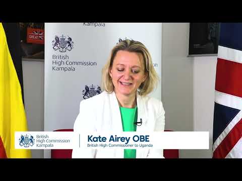 BRITISH HIGH COMMISION OF UGANDA - KATE AIREY OBE SPEECH