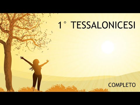 [bibbia audio in italiano]: 1° TESSALONICESI COMPLETO