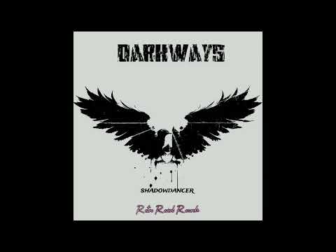 Darkways - Shadowdancer