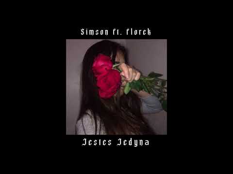 Simson ft. florek - jesteś jedyną
