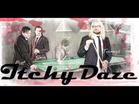 Itchy Daze - Miracle /  HQ,