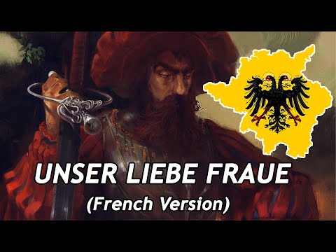 UNSER LIEBE FRAUE (French Version) | Landsknecht song - Military march | Vox Aeterna
