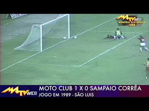 MOTO CLUB 1 X 0 SAMPAIO - JOGO EM 1989