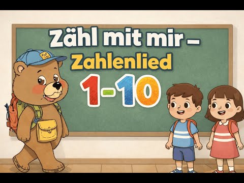Zähl mit mir – Das Zahlenlied 1–10 🎵 | Zählen lernen mit Billi der Bär | Kinderlied auf Deutsch