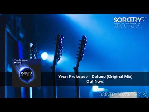 Yvan Prokopov - Detune (Original Mix)