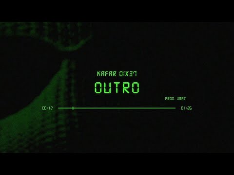 Kafar Dix37 - Outro