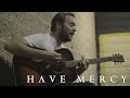 Have Mercy - Two Years (Acoustic Video) 