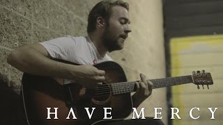 Have Mercy - Two Years (Acoustic Video)