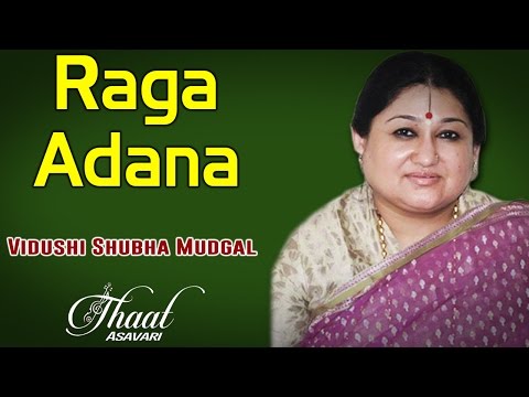 Raga Adana  | Vidushi Shubha Mudgal (Album: Thaat Asavari)