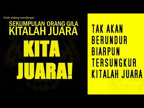 Kitalah Juara - Sekumpulan Orang Gila