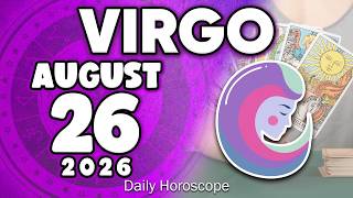 𝐕𝐢𝐫𝐠𝐨 ♍ 😇 GOD PERFORMS A MIRACLE FOR YOU ❗🙌 Horoscope for today AUGUST 26 2026🔮 #horoscope #zodiac