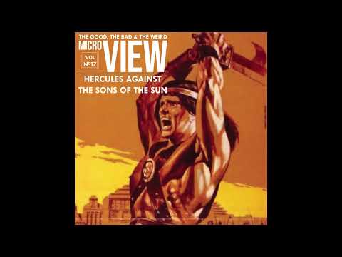 MicroView #017 Hercules Against the Sons of the Sun