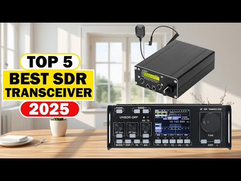 Top 5 Best SDR Transceiver 2025