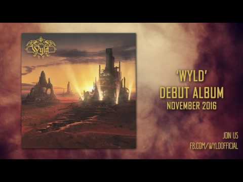 Wyld - 'Wyld' (2016) Full Album