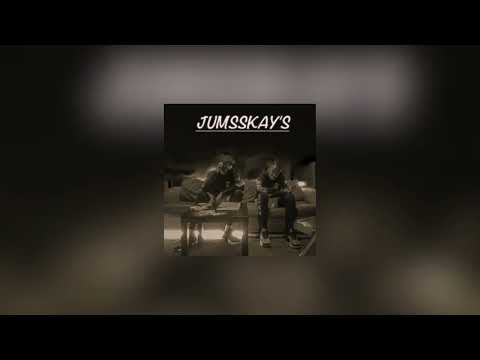 Jumsskay’s - DGTM  ( speed up )