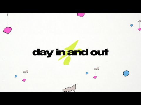 happydaze  - Day in and Out (Official Lyric Video)