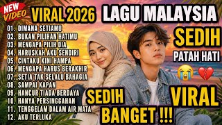 Download lagu LAGU MALAYSIA PALING SEDIH 😭 PATAM HATI💔 VIRAL TERBARU / TEMAN KERJA SANTAI PERJALANAN 2026 mp3