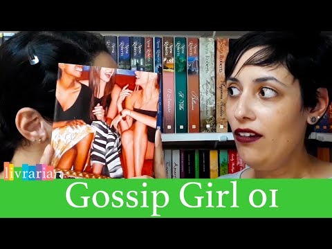 RESENHA: Gossip Girl: As Delícias da Fofoca - Cecily von Ziegesar | Canal Livraria