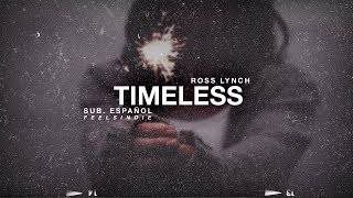 Ross Lynch - Timeless [Sub. Español]