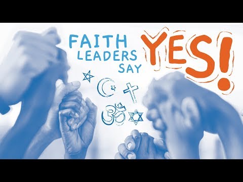 Faith Leaders Say Yes! Video thumbnail