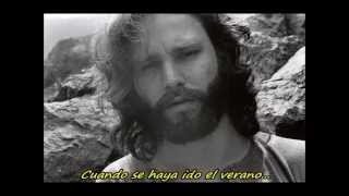 &quot;Summer&#39;s almost gone&quot; - The Doors  traducido