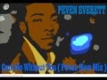 Peven Everett - Cant Do Without You ( Peven New Mix ).