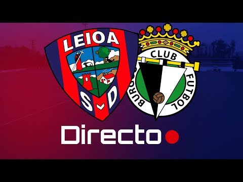 Primer tiempo / SD Leioa - Burgos CF (Jornada 38 - Segunda B)