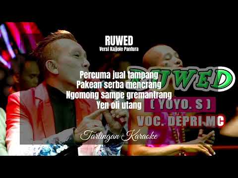 RUWED KARAOKE COWOK versi KAJJOLE PANTURA