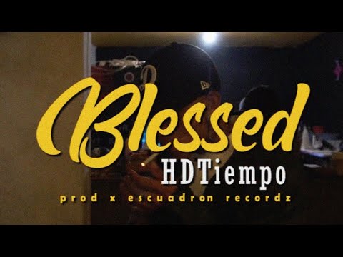 HDTIEMPO, Dj DoomDeca - Blessed (Video Oficial) Prod. ESCUADRÓN RECORDZ