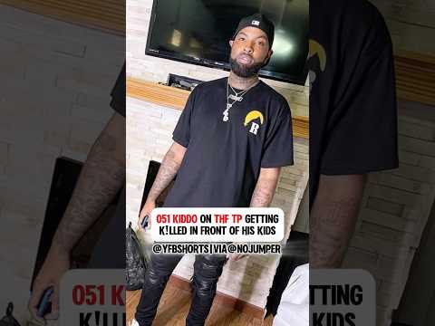 051 Kiddo On THF TP Getting K!lled In Front Of His Kids 😳 #051kiddo