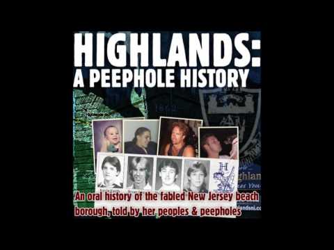 Highlands: A Peephole History 2 Good Walt Hunting
