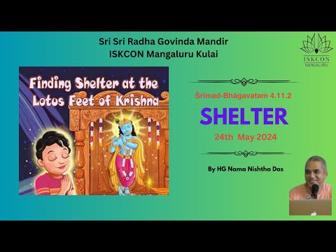 Shelter || SB 4.11.2 || ISKCON Radha Govinda Temple, Mangalore Kulai