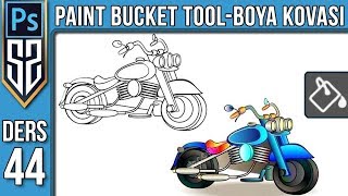 44: Paint Bucket Tool | Boya Kovası Aracı Nasıl Kullanılır | Photoshop Dersleri Eğitim Seti