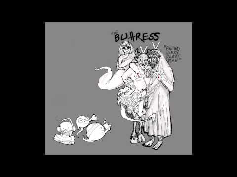 The Buttress - Behind Every Great Man - Full Album