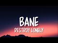 Destroy Lonely - Bane (Intro Looped) prod. 4ME | ghostface daddy
