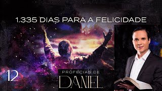 1.335 Dias para a felicidade / Pr. Arilton
