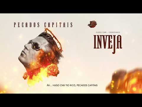 Hugo CNB e Mc Cebezinho - Inveja (Dj Tio Rico)