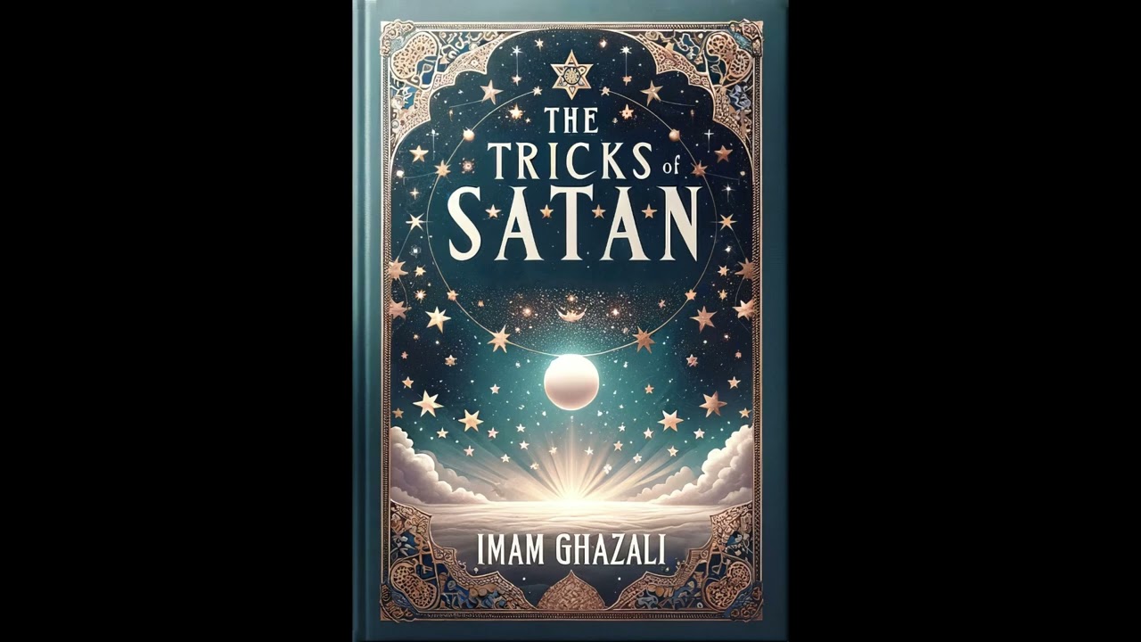 The Tricks of Satan By Imam al-Ghazali