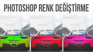 Adobe Photoshop Renk Değiştirme - Photoshop Dersleri | Photoshop Color Change