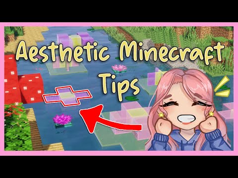 Minecraft: 10 Ways To Make Your World More Aesthetic!
